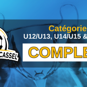 Nos catégories U12/U13, U14/U15 et U16/U17 sont complètes !